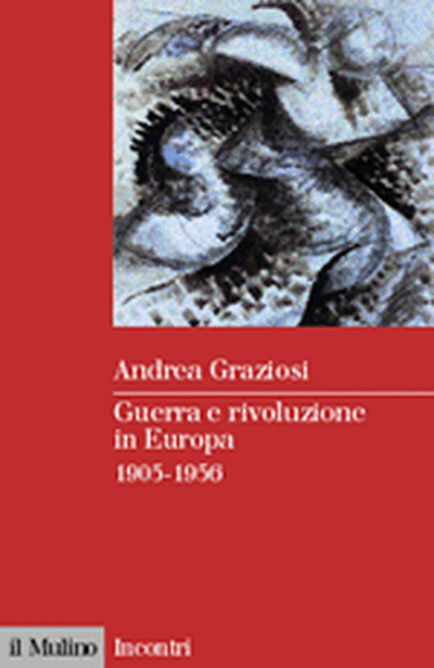 Cover War and Revolution in Europe, 1905-1956