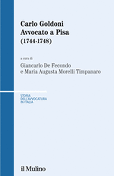Cover Carlo Goldoni avvocato a Pisa (1744-1748)
