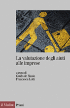 La valutazione degli aiuti alle imprese