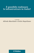 È possibile realizzare le infrastrutture in Italia?