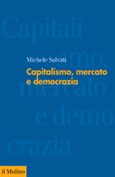 Cover Capitalismo, mercato e democrazia