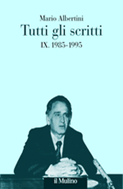 Cover Tutti gli scritti. IX 1985-1995