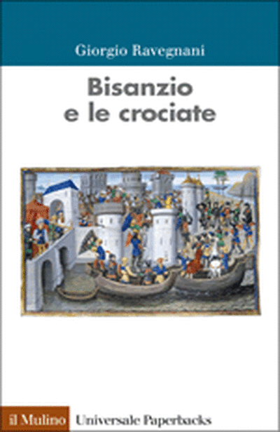 Copertina Bisanzio e le crociate