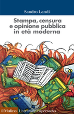 copertina The Press, Censorship, and Public Opinion in the Modern Era