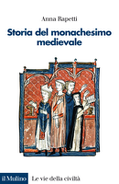 Cover A History of Medieval Monasticism