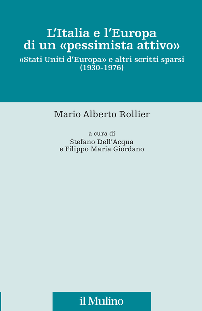 Cover L'Italia e l'Europa di un pessimista attivo