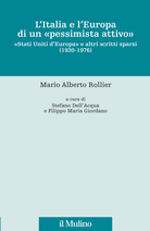 L'Italia e l'Europa di un pessimista attivo