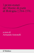 I primi statuti del Monte di pietà di Bologna (1514-1576)