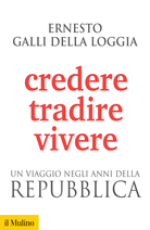 Credere, tradire, vivere