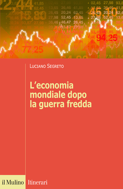 Cover L'economia mondiale dopo la guerra fredda