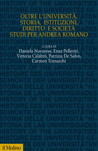 Cover Oltre l'Università. Storia, istituzioni, diritto e società, studi per Andrea Romano