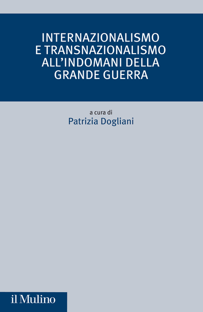 Cover Internazionalismo e transnazionalismo all'indomani della Grande guerra