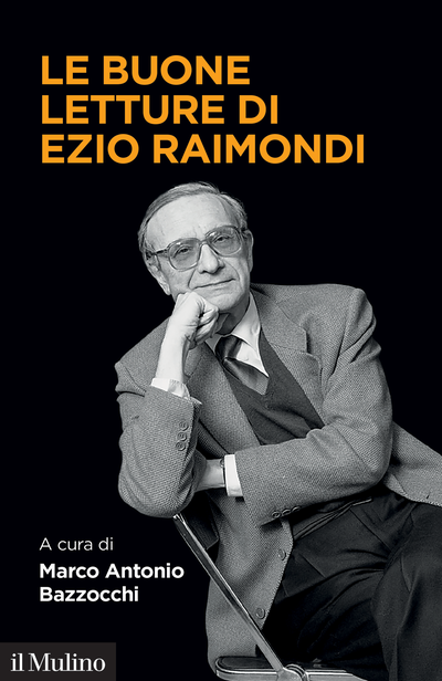 Copertina Le buone letture di Ezio Raimondi