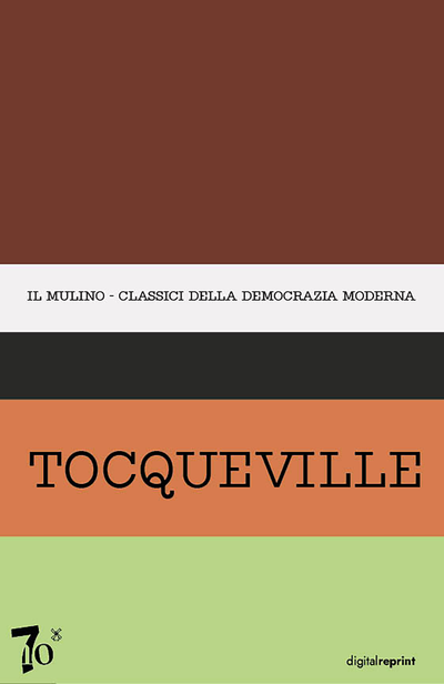 Cover Antologia degli scritti politici di Alexis de Tocqueville